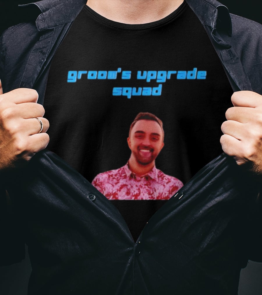 Fun Groom's Upgrade Squad Party Vibes T-Shirt