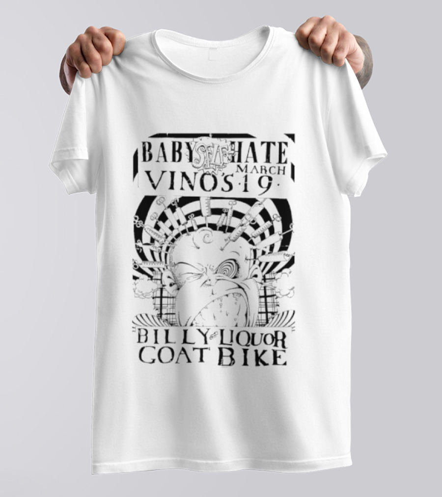 Baby Self Hate Vinos 19 March Billy Liquor Goat Bike T-Shirt