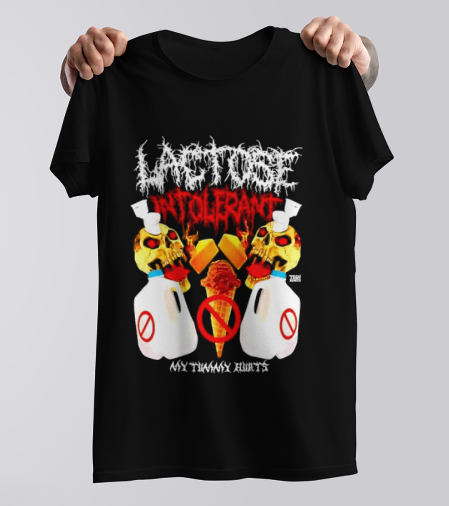 Lactose Intolerant Skulls Milk Jugs No Ice Cream My Tummy Hurts T-Shirt