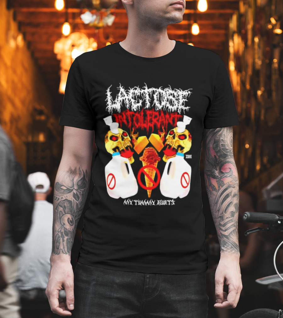 Lactose Intolerant Skulls Milk Jugs No Ice Cream My Tummy Hurts T-Shirt