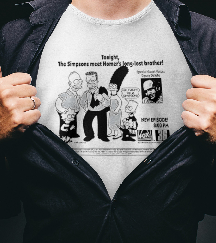 Tonight The Simpsons Meet Homer's Long Lost Brother Special Guest Stars Danny Devito New Episode 830PM 736 Fox T-Shirt