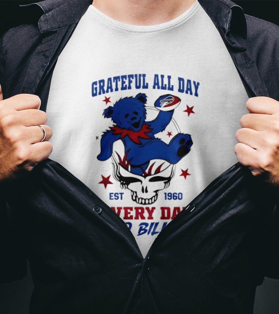 Grateful All Day Every Day Go Bills Est 1965 Buffalo Bills X Grateful Dead T-Shirt