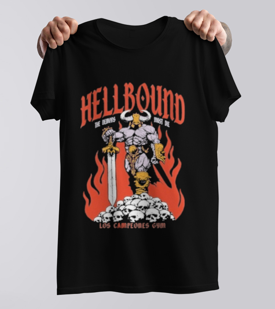 Hellbound Los Campeones Gym The Demos Warrior 2026 Flames Sword Iconic Warrior T-Shirt