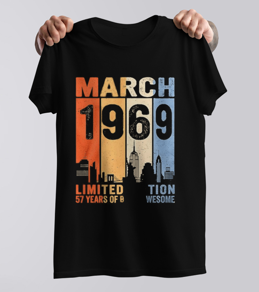 March 1969 Limited Edition 54 Years Of Being Awesome City T-Shirt