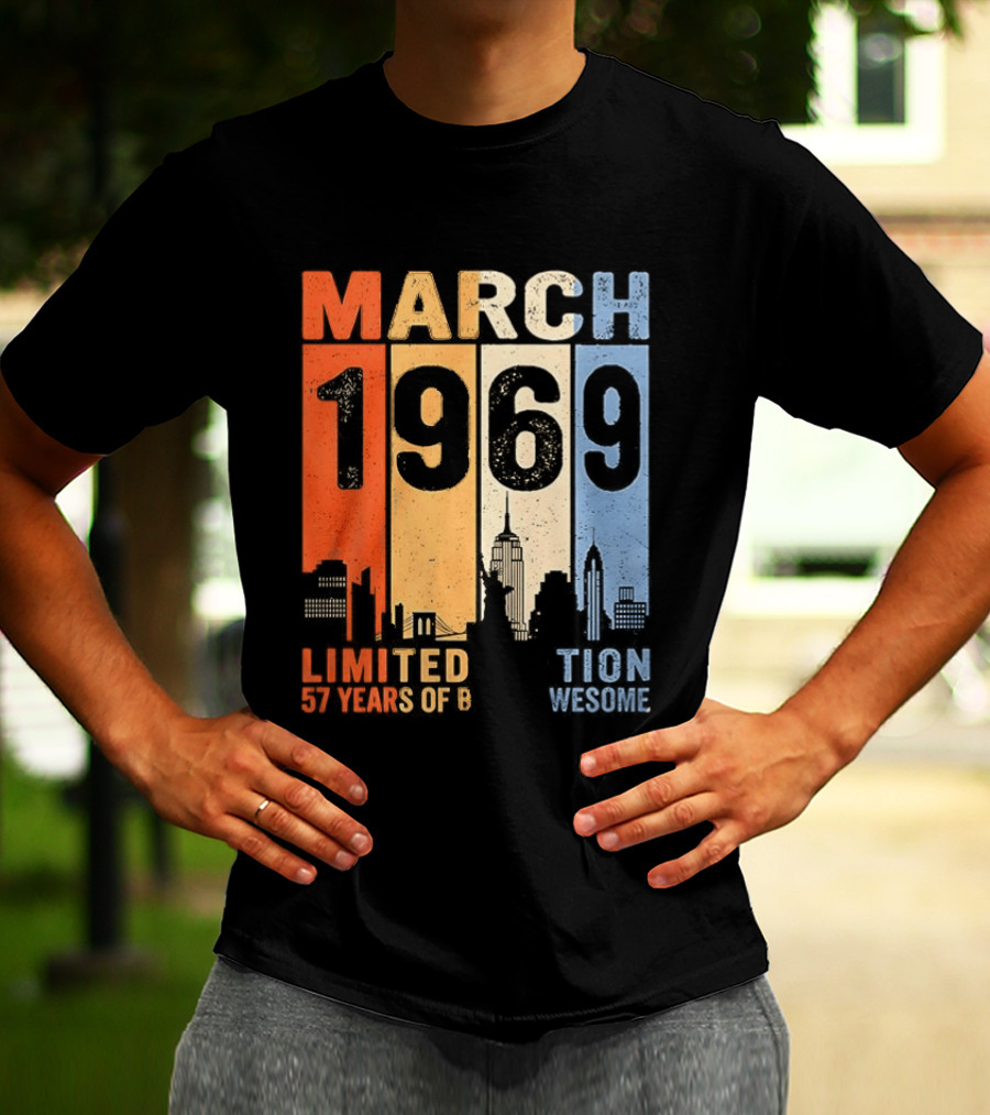 March 1969 Limited Edition 54 Years Of Being Awesome City T-Shirt
