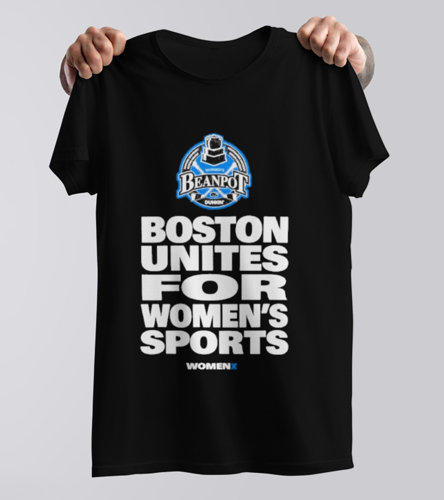 Beanpot Boston Unites For Women's Sports Dunkin T-Shirt