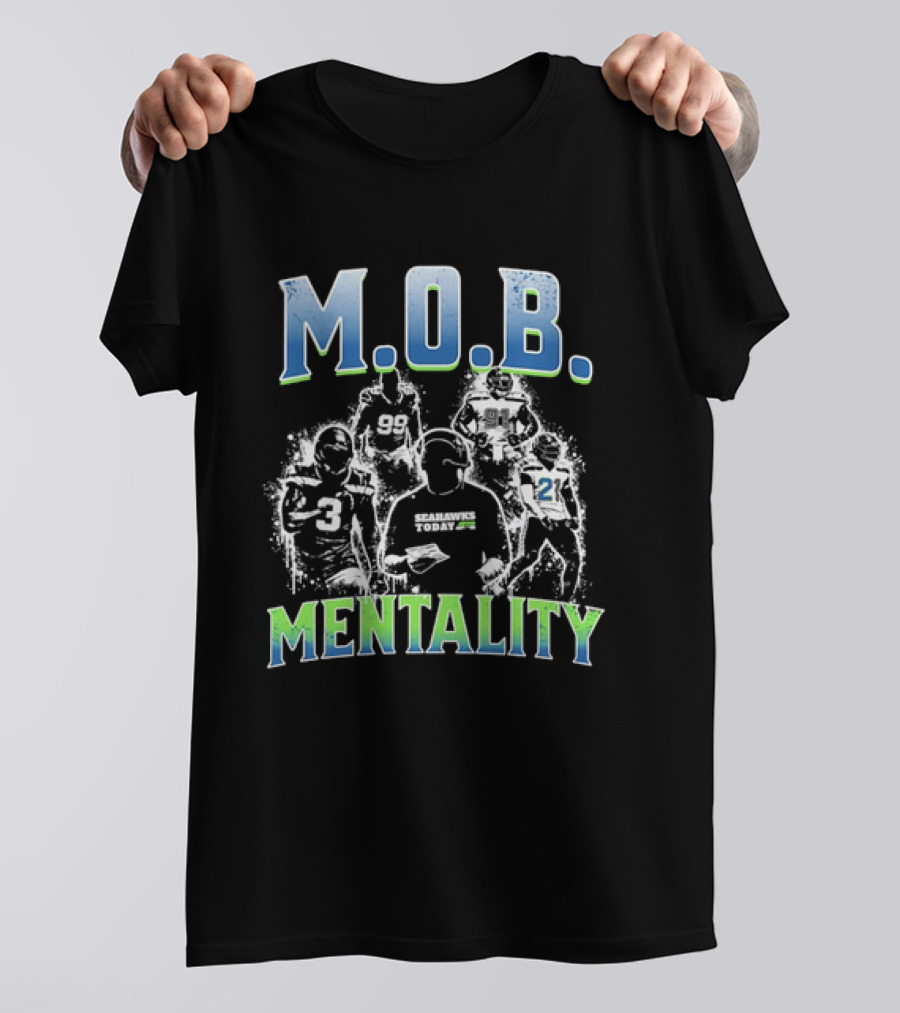 M.O.B. Mentality Seattle Seahawks Team Spirit T-Shirt