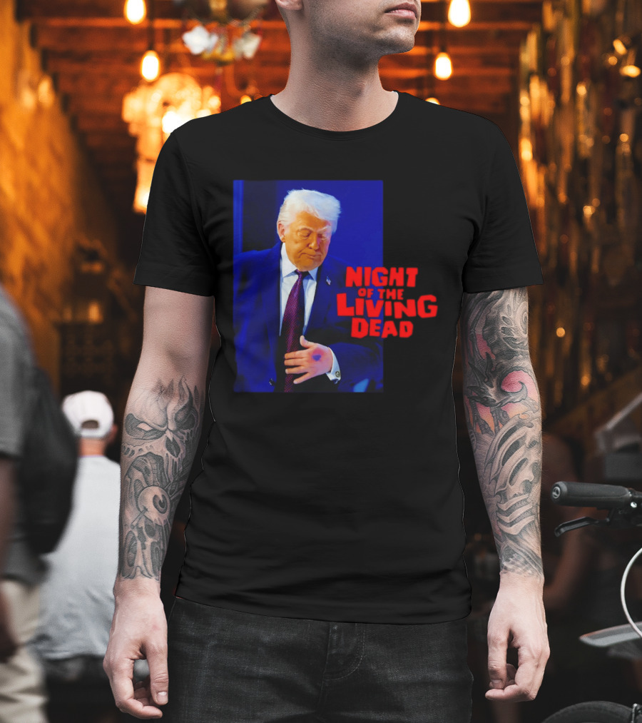 Trump Night Of The Living Dead T-Shirt