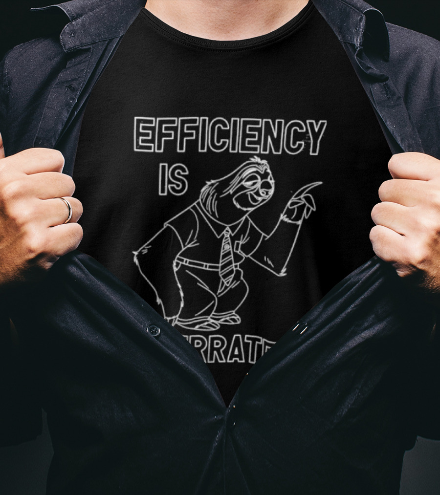 Zootopia Sloth Efficiency Is Overrated T-Shirt
