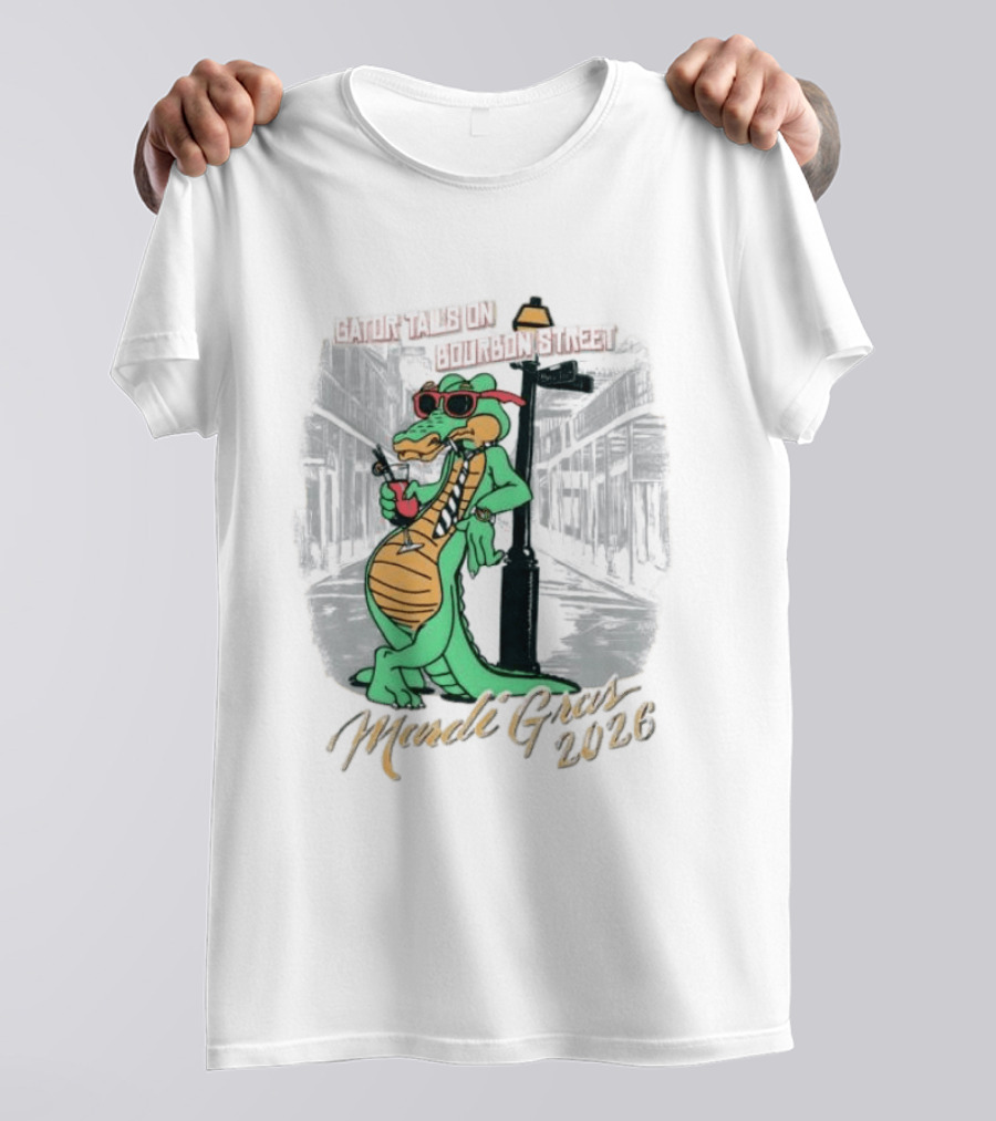 Gator Tails On Bourbon Street Mardi Gras 2026 T-Shirt
