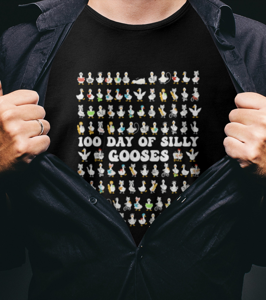 100 Day Of Silly Gooses 100th Day Of School Teacher Celebration T-Shirt