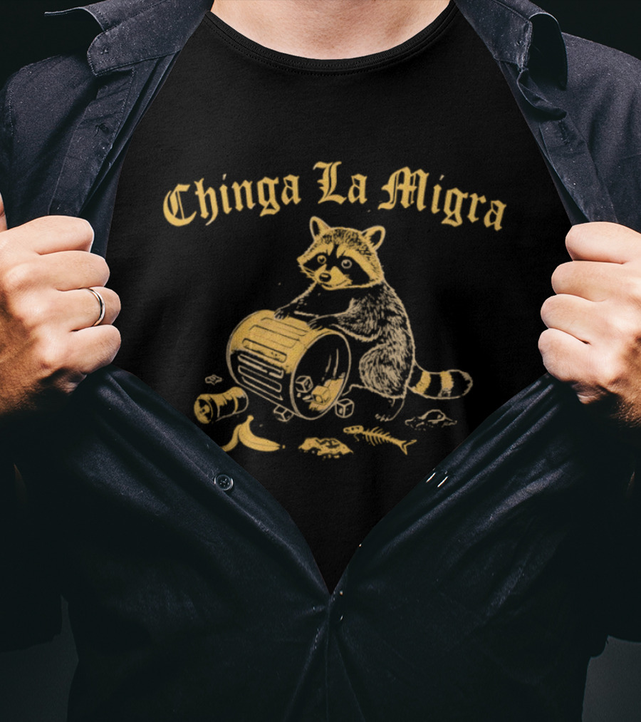 Chinga La Migra Raccoon With Trash Can Protest T-Shirt