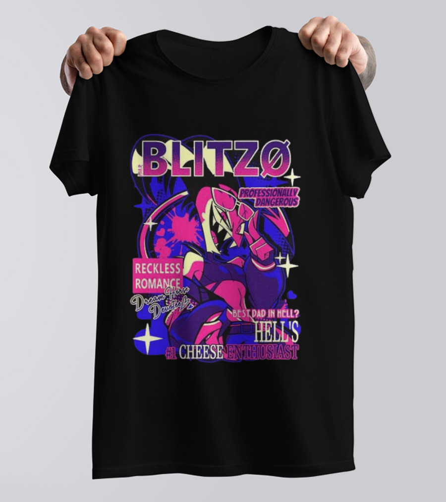 Blitzo Professionally Dangerous Reckless Romance Hell's #1 Cheese T-Shirt