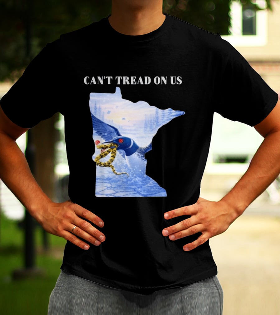 Can't Tread On Us Loon Snake Minnesota Ice Support T-Shirt