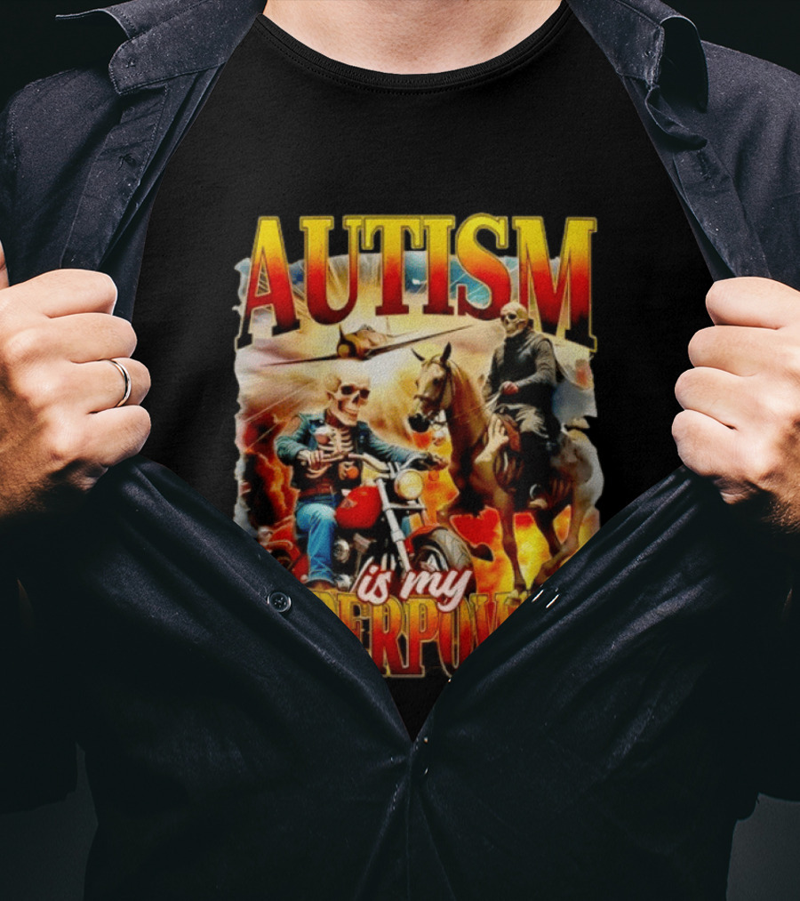 Autism Is My Superpower Skeletons On Motorcycle And Horse T-Shirt