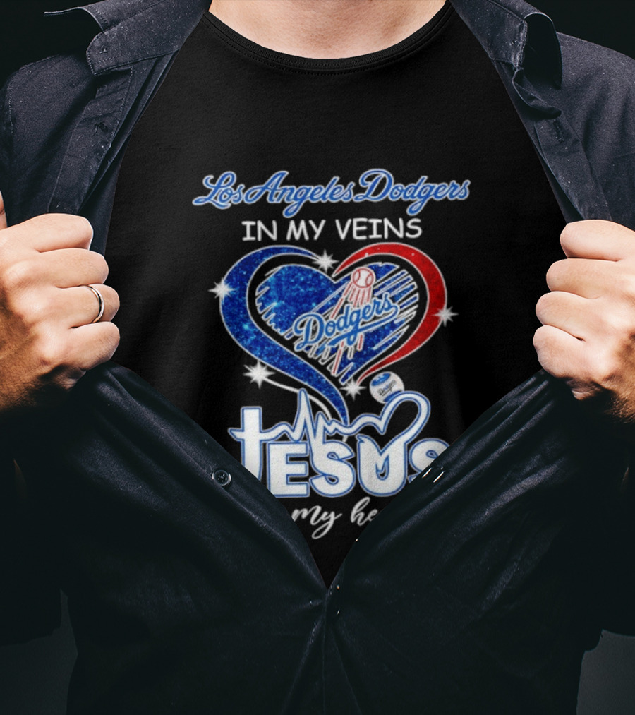 Los Angeles Dodgers In My Veins Jesus In My Heart T-Shirt
