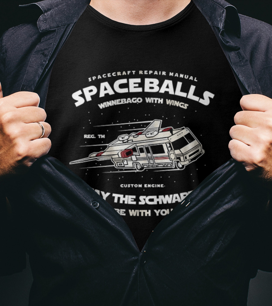 Spacecraft Repair Manual Spaceballs Winnebago With Wings May The Schwartz Be With You T-Shirt