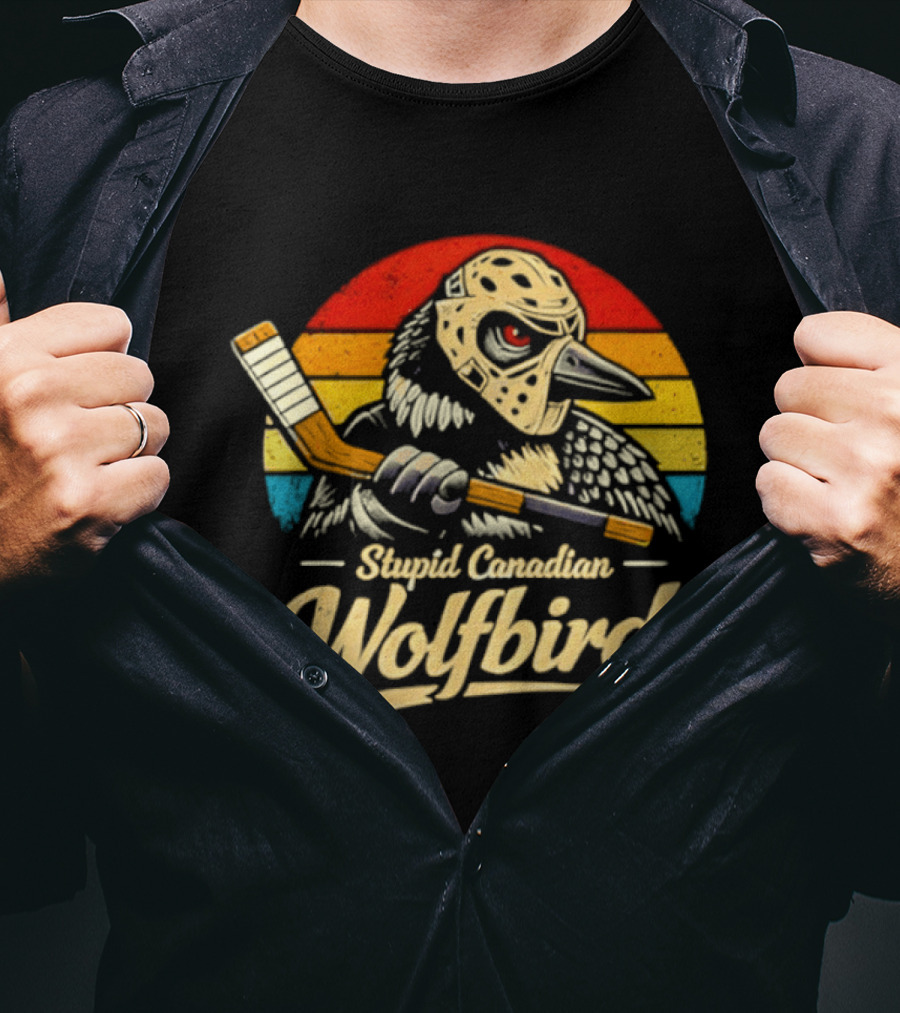 Stupid Canadian Wolfbird Retro Hockey Vintage Loon Meme T-Shirt