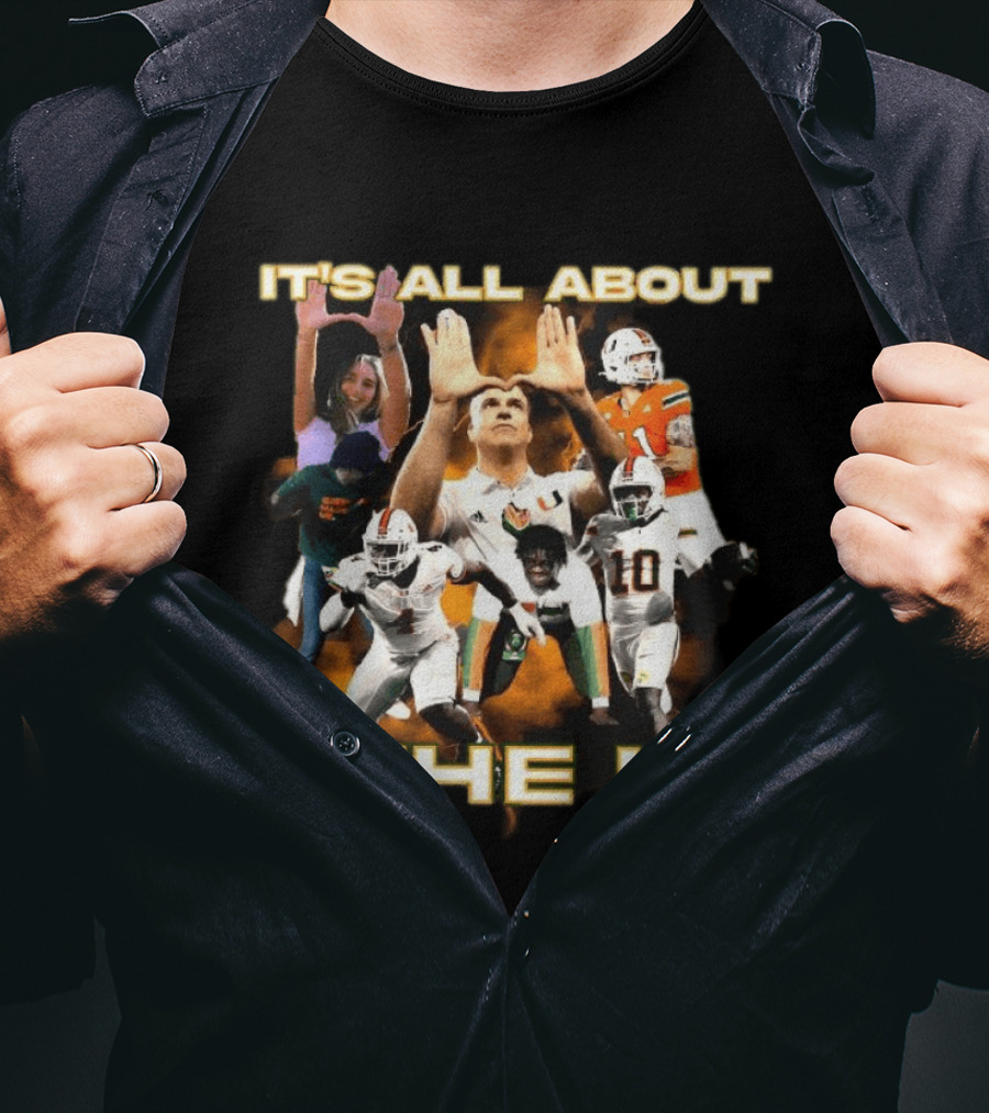 Miami Hurricanes It's All About The U Football Players T-Shirt