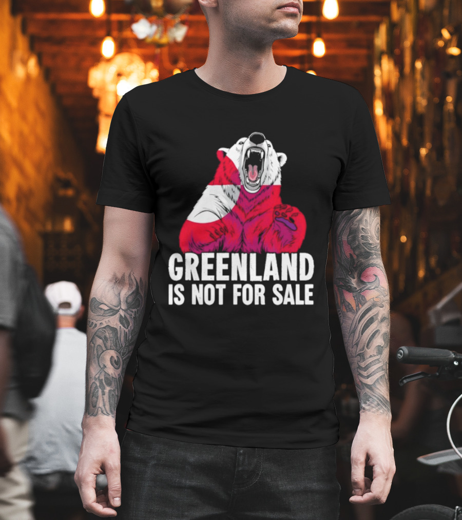 Greenland Is Not For Sale Bear With Greenland Flag T-Shirt