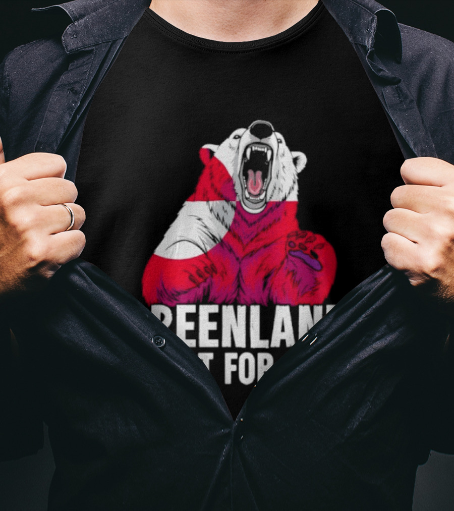 Greenland Is Not For Sale Bear With Greenland Flag T-Shirt