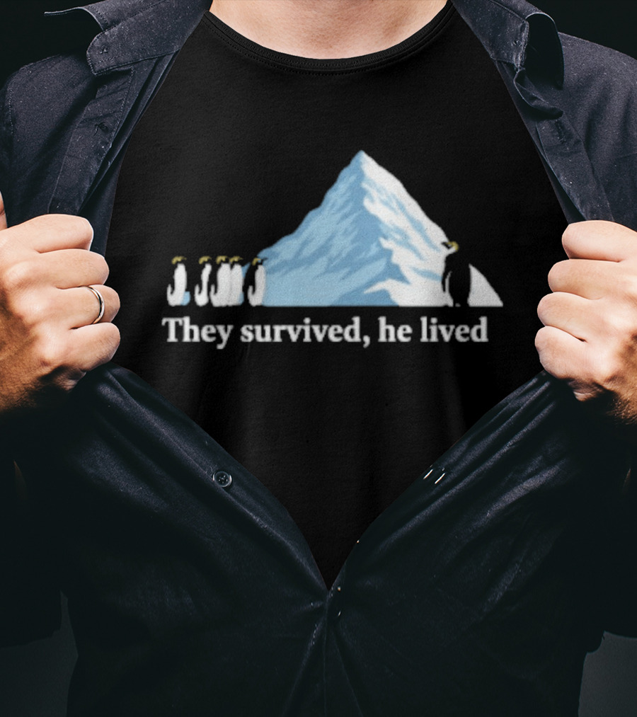 They Survived He Lived Penguin Halo Mountain Scene T-Shirt