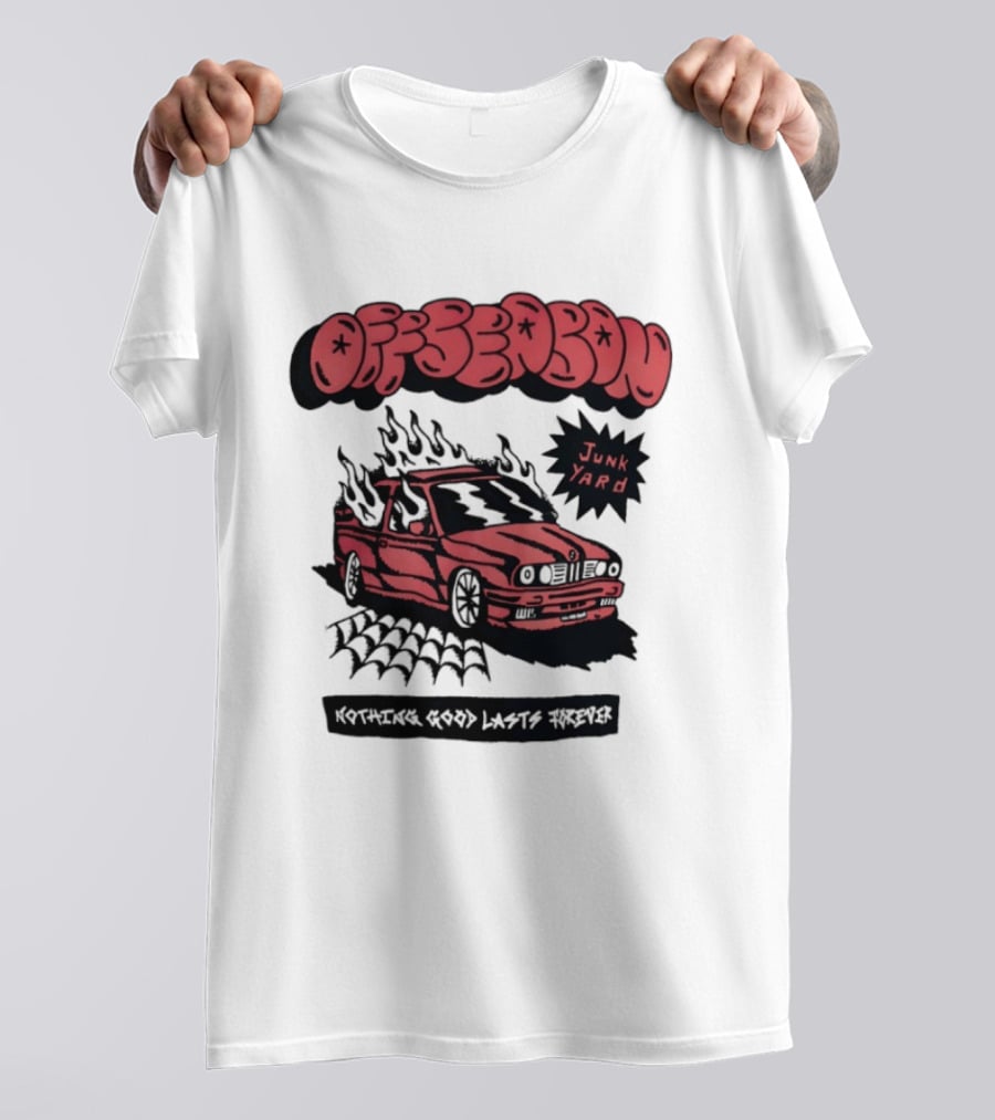 Offseason Junk Yard Nothing Good Lasts Forever Retro Car T-Shirt