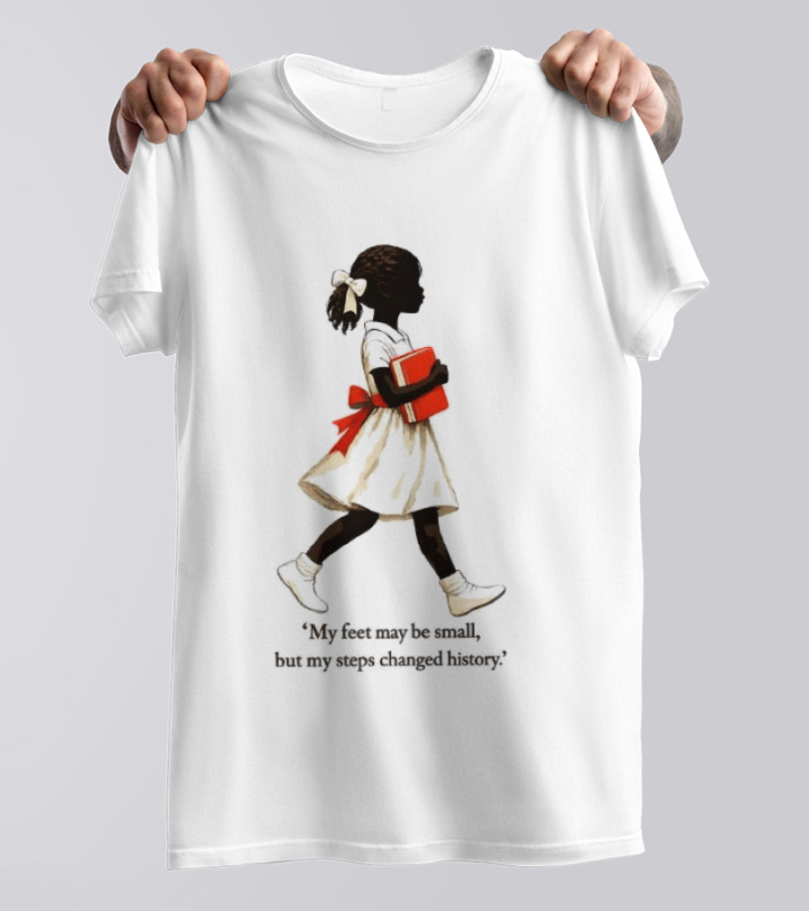 My Feet May Be Small But My Steps Changed History Young Black Girl Carrying Book T-Shirt