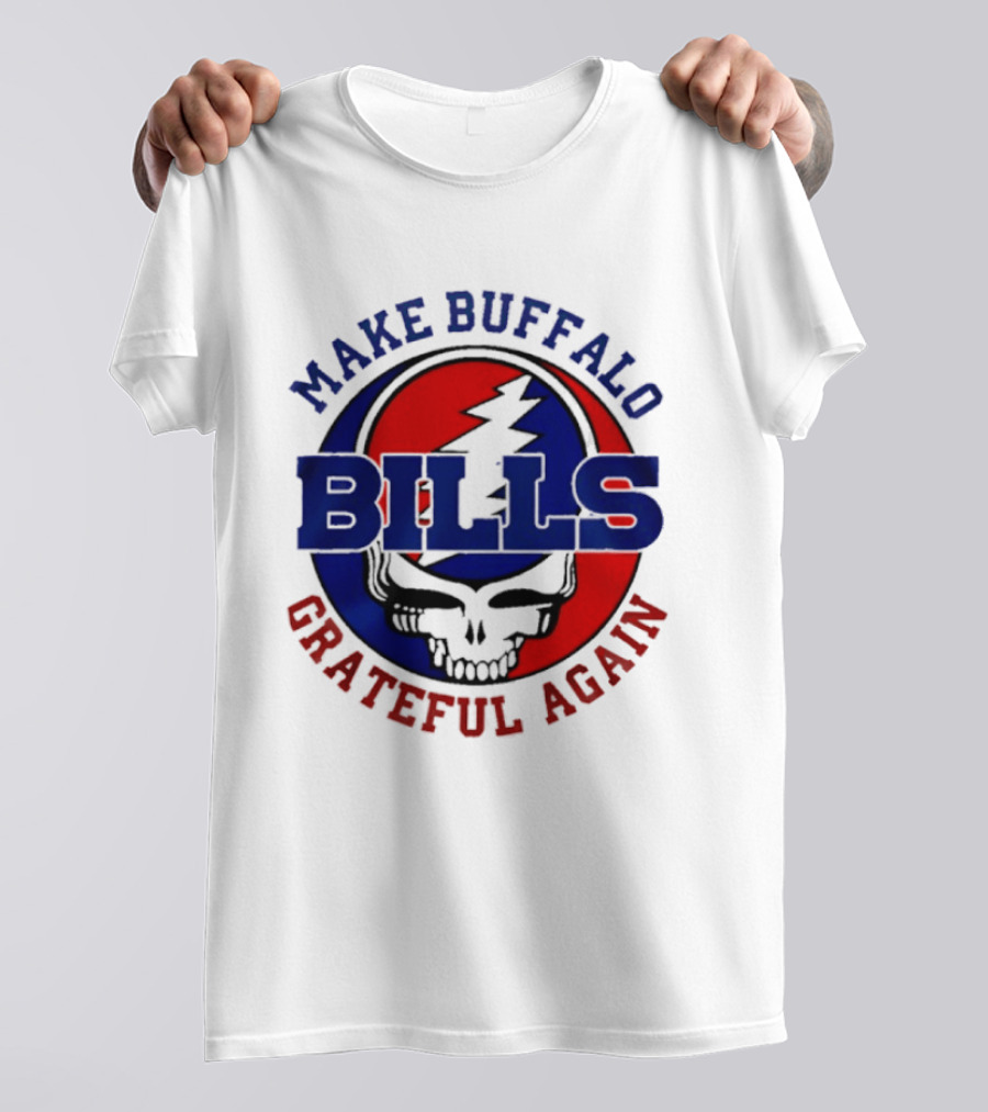 Make Buffalo Bills Grateful Again Steal Your Face T-Shirt
