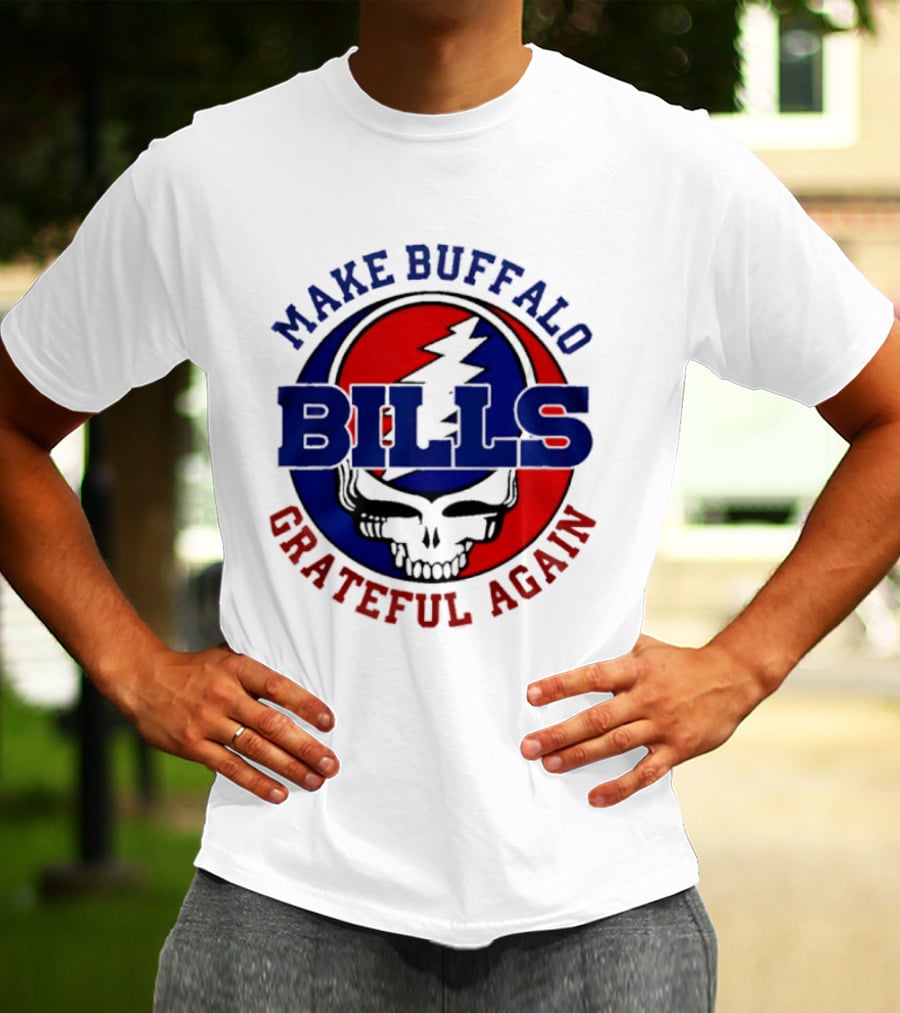 Make Buffalo Bills Grateful Again Steal Your Face T-Shirt