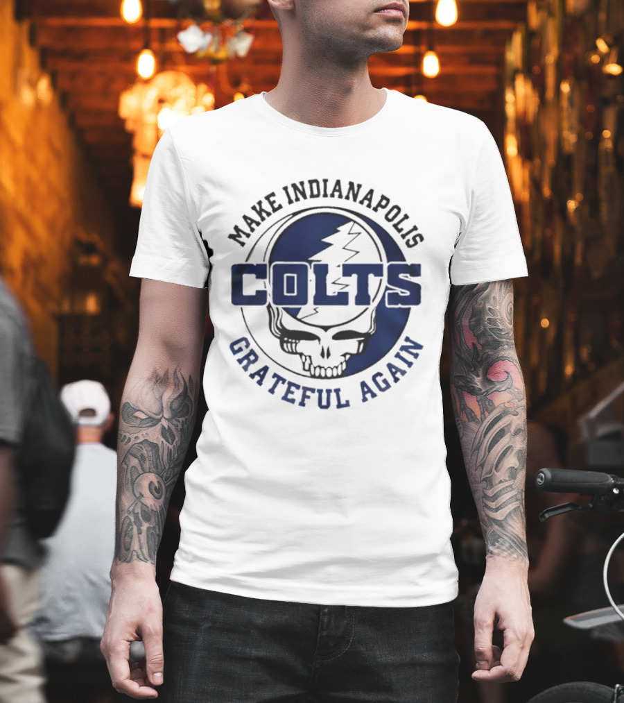 Make Indianapolis Colts Grateful Again Skull Lightning T-Shirt