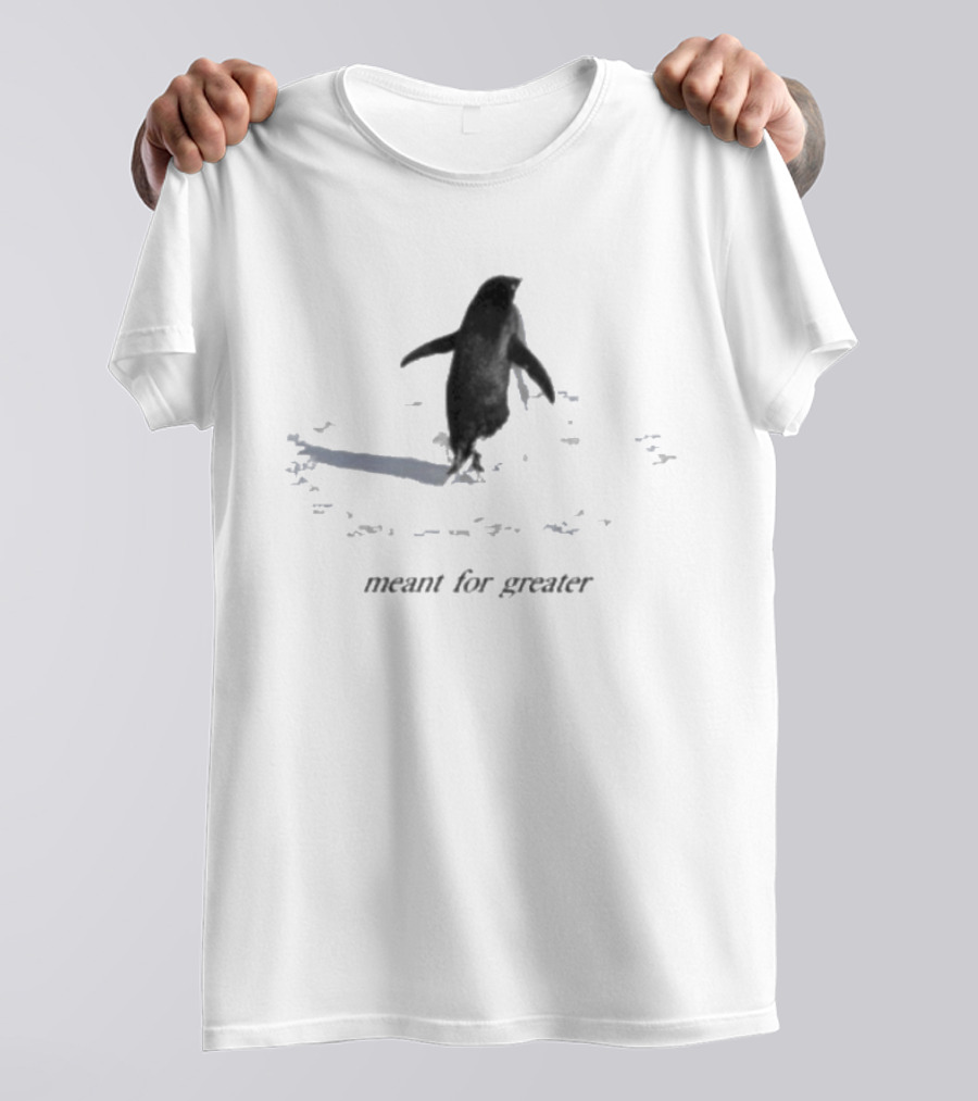 Meant For Greater Penguin Adventure 2 T-Shirt