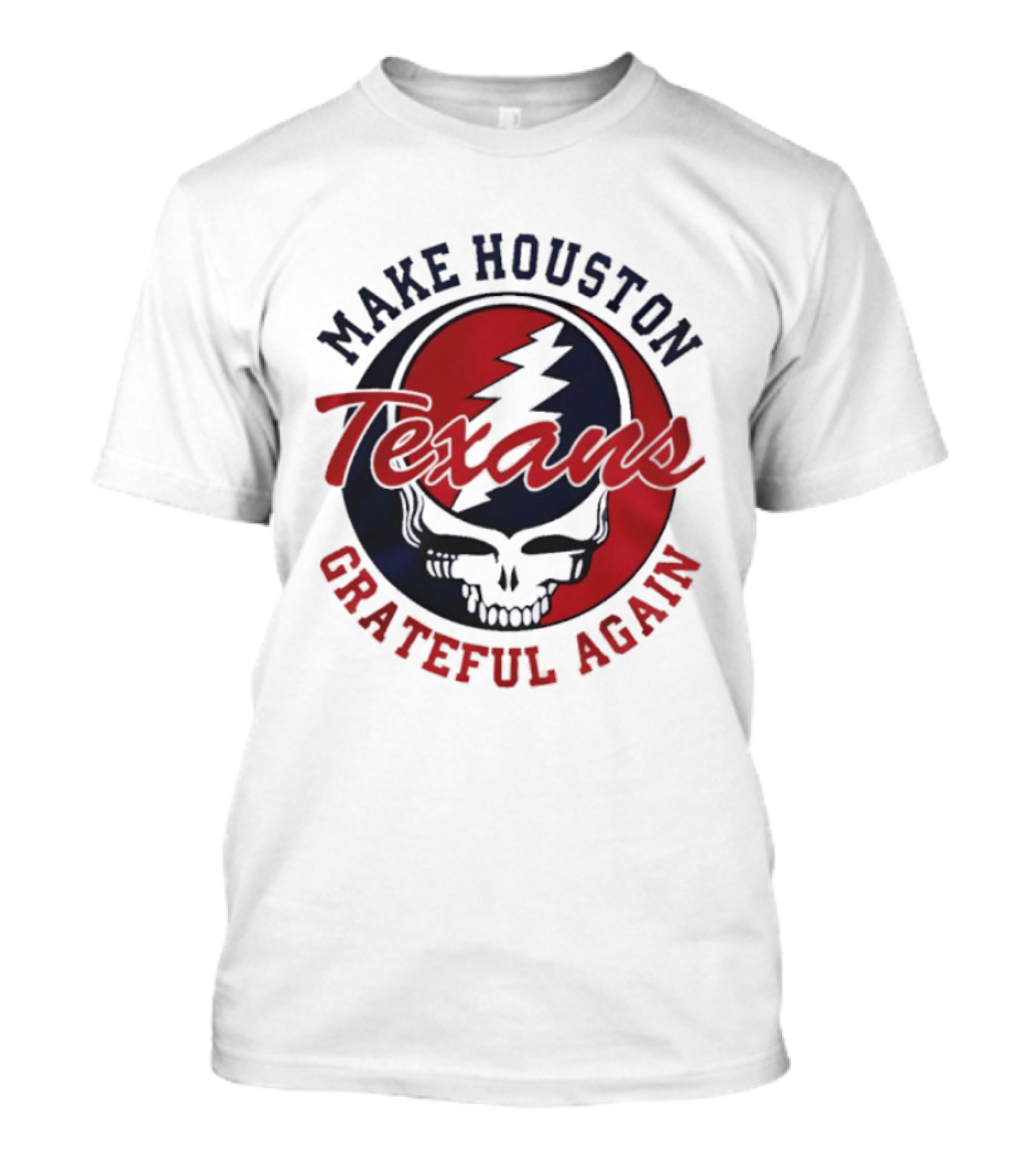 Make Houston Texans Grateful Again Steal Your Face T-Shirt