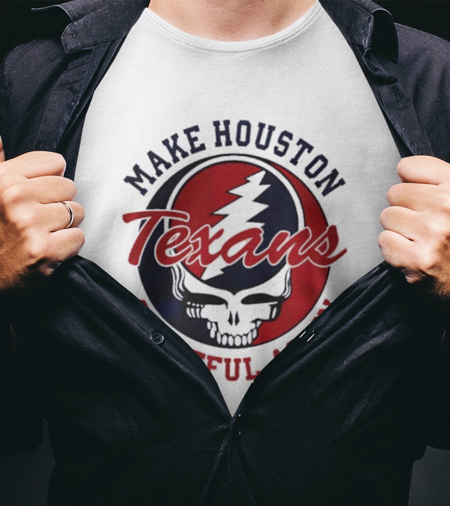 Make Houston Texans Grateful Again Steal Your Face T-Shirt
