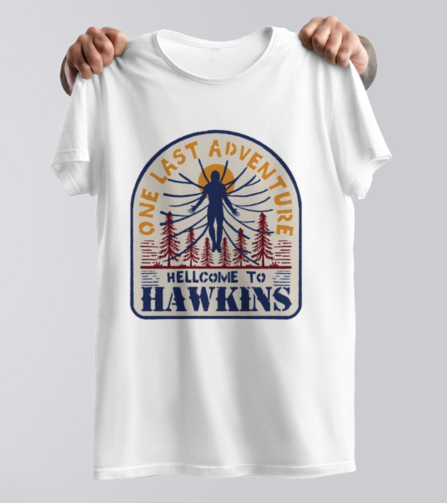 One Last Adventure Hellcome To Hawkins Stranger Things T-Shirt