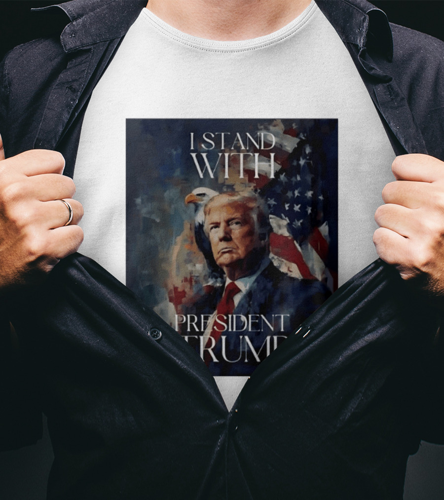 I Stand With President Trump American Flag Bald Eagle T-Shirt