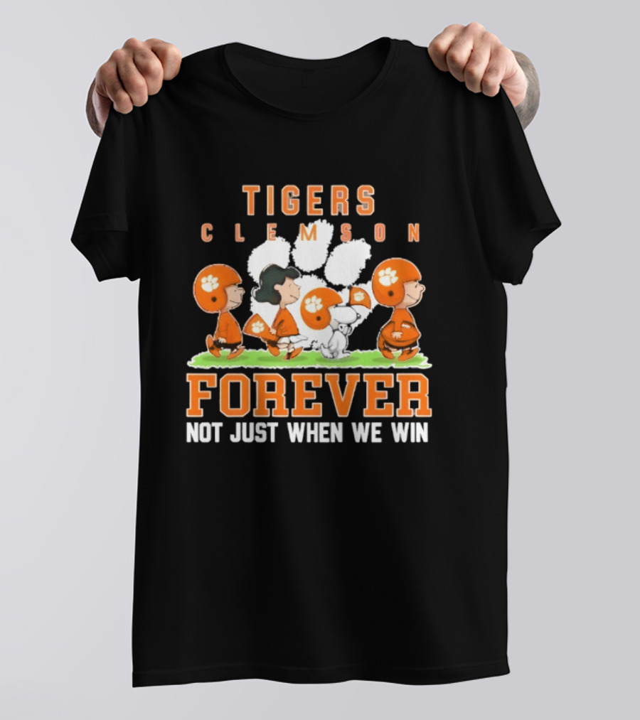 Clemson Tigers Peanuts Characters Forever Not Just When We Win T-Shirt