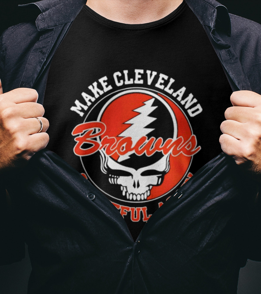 Make Cleveland Browns Grateful Again Steal Your Face T-Shirt