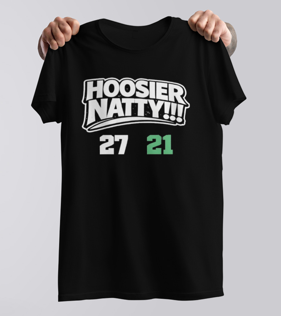 Hoosier Natty 27 21 Football Team Celebration Indiana Fan T-Shirt