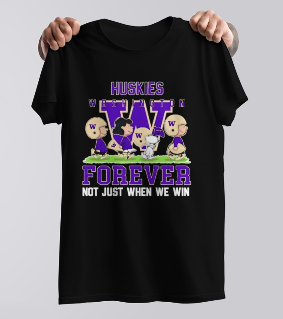 Washington Huskies Peanuts Forever Not Just When We Win T-Shirt