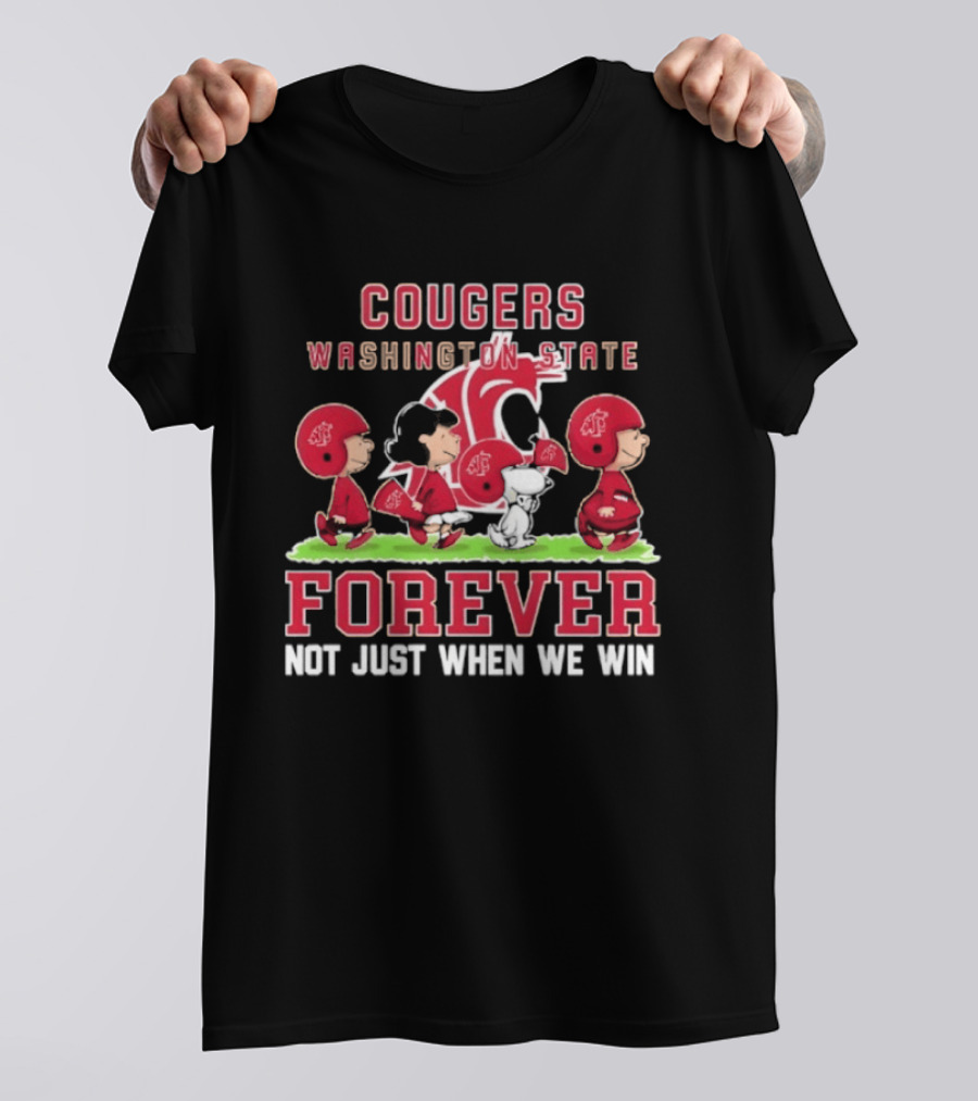 Washington State Cougars Peanuts Forever Not Just When We Win T-Shirt