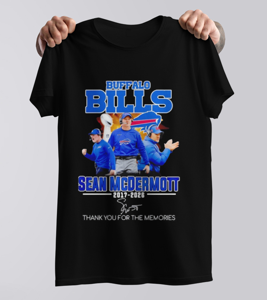 Buffalo Bills Sean McDermott 2017 2026 Thank You For The Memories T-Shirt