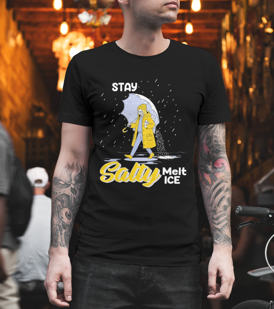 Stay Salty Melt Ice Umbrella Walker Winter Fashion T-Shirt