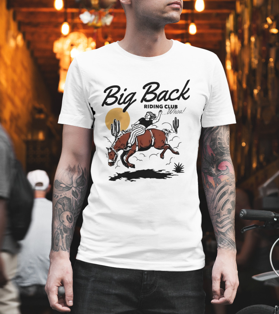 Big Back Riding Club Whoa Western Desert Scene T-Shirt
