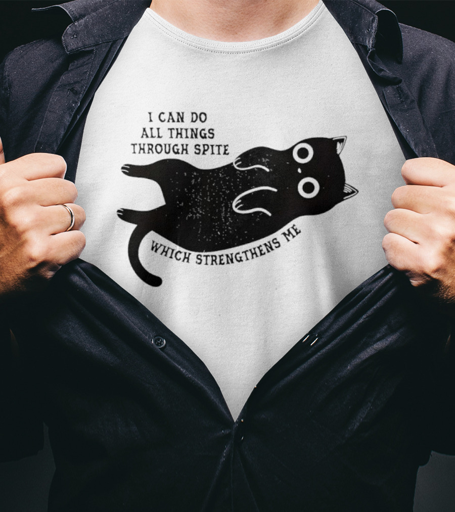 Black Cat I Can Do All Things Through Spite Which Strengthens Me T-Shirt