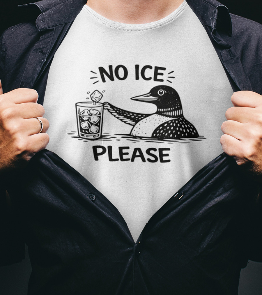 Minnesota Loon No Ice Please Stupid Canadian Wolf Bird No Ice Please T-Shirt