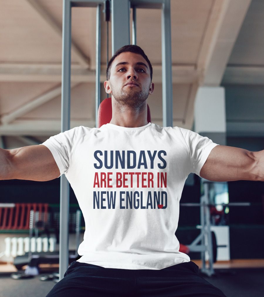 Sundays Are Better In New England Heart T-Shirt
