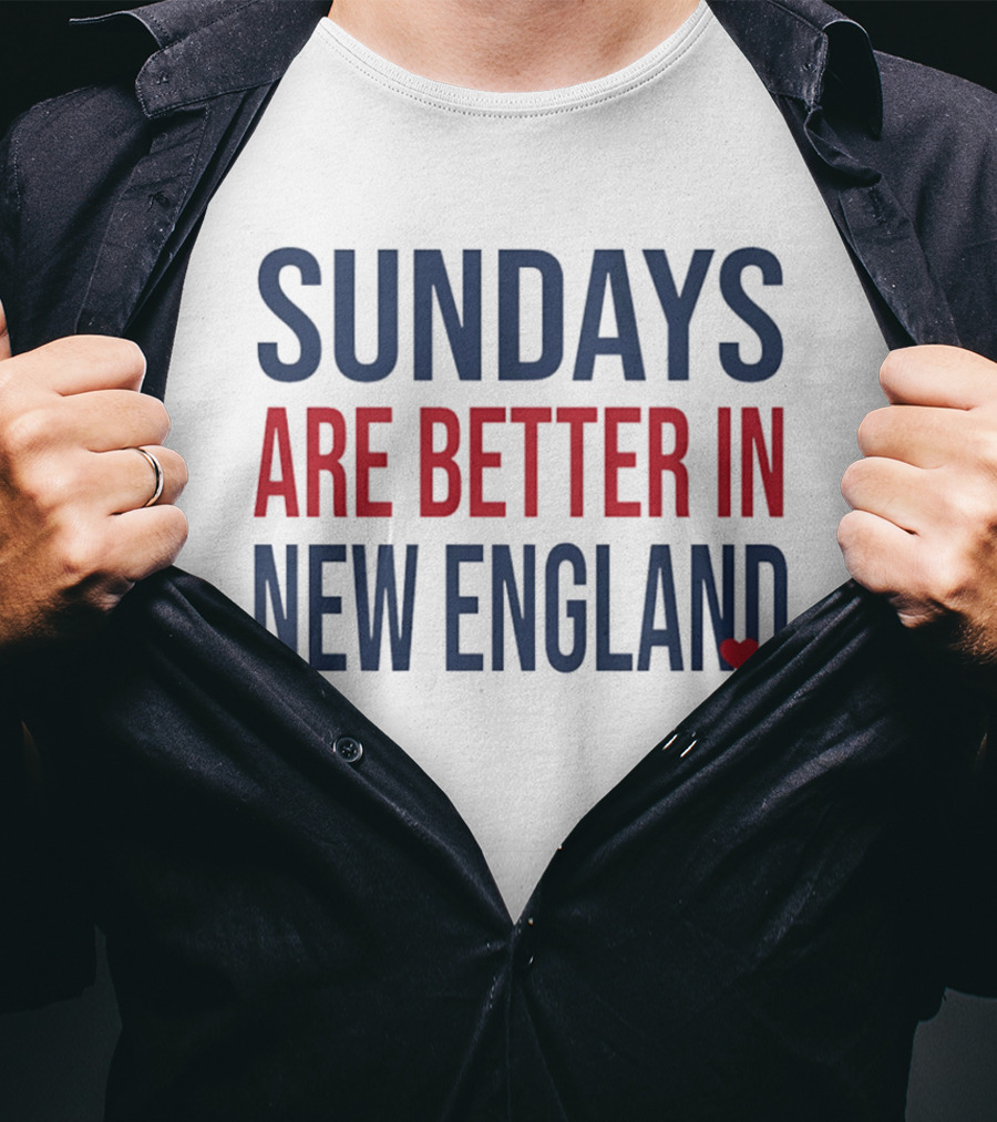Sundays Are Better In New England Heart T-Shirt
