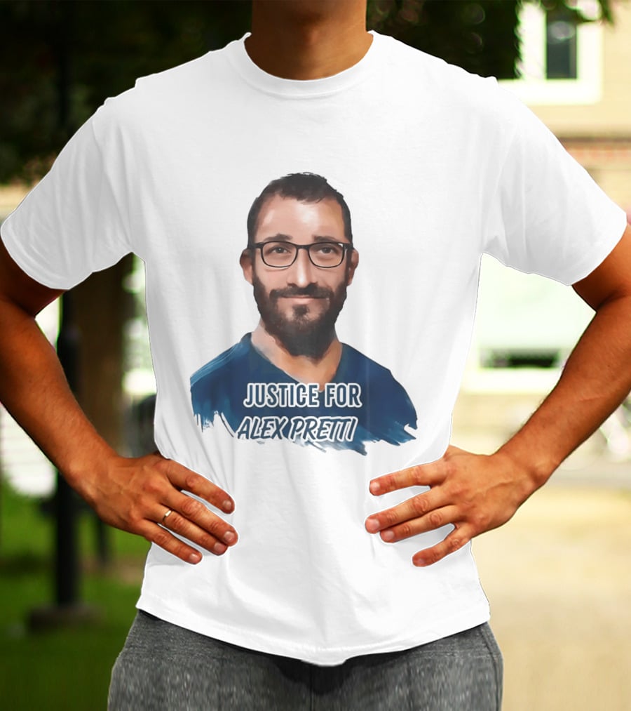 Justice For Alex Pretti T-Shirt