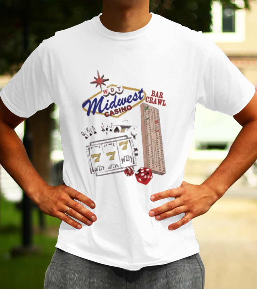 Wisconsin Midwest Casino Bar Crawl Slot Machine Dice Playing Cards Cribbage Board T-Shirt